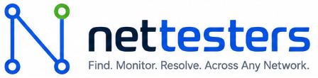 NetTesters - Find. Monitor. Resolve. Across Any Network.